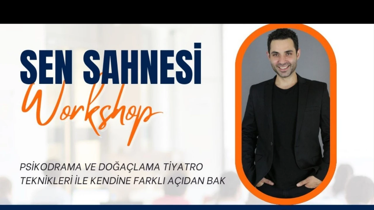 SEN SAHNESİ WORKSHOP - 23 Şubat 2025