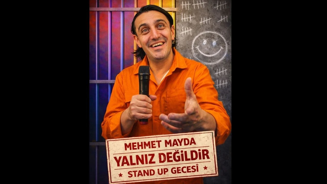 MEHMET MAYDA YALNIZ DEĞİLDİR STAND UP GECESİ - 15 Mart 2026